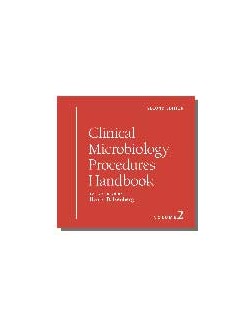 Clinical Microbiology Procedures Handbook - 2nd Edition