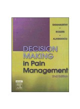 Decision Making in Pain Management, 2/e