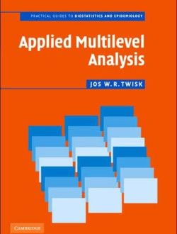 Applied Multilevel Analysis:A Practical Guide for Medical Researchers