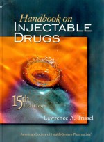 Handbook On Injectable Drugs, (15th)