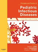 Principles and Practice of Pediatric Infectious Disease, 3/e - Text with CD-ROM