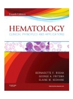 Hematology,4/e: Clinical Principles & Applications