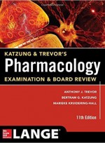 Katzung & Trevor's Pharmacology Examination and Board Review (11th) 