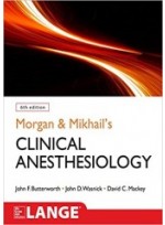 Morgan and Mikhail's Clinical Anesthesiology, 6e