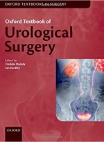 Oxford Textbook of Urological Surgery (Oxford Textbooks in Surgery)  
