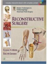 Master Techniques in Otolaryngology - Head and Neck Surgery: Reconstructive Surgery 