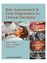 Risk Assessment and Oral Diagnostics in Clinical Dentistry 