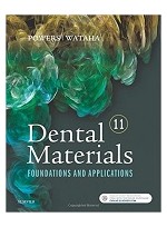 Dental Materials: Foundations and Applications, 11e 
