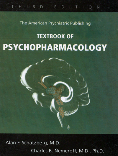TextBook of Psychopharmacology 3th