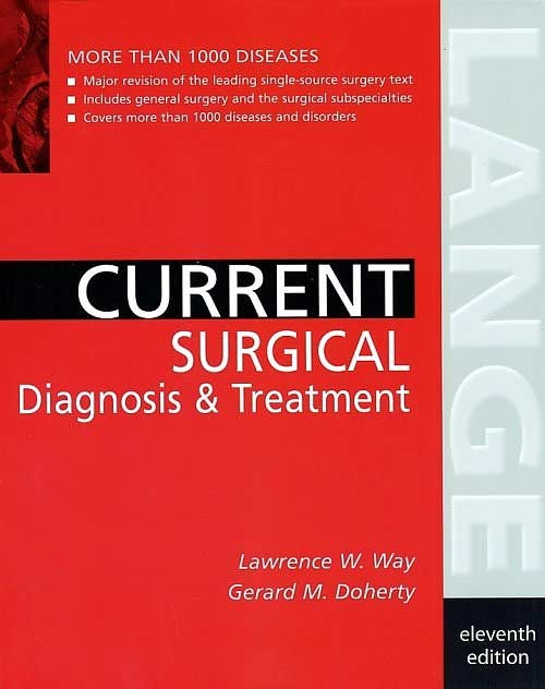 Current Surgical Diagnosis and Treatment 11th