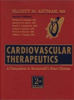 Cardiovascular Therapeutics: A Companion to Braunwald's Hear