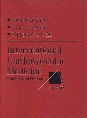 Interventional Cardiovascular Medicine. 2/e