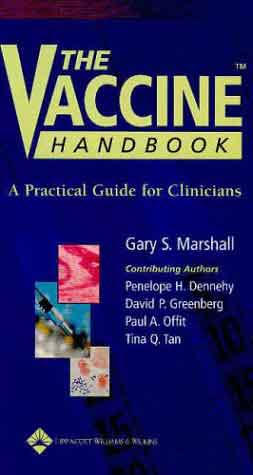 The Vaccine Handbook: A Practical Guide for Clinicians