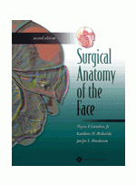 Surgical Anatomy of the Face 2th