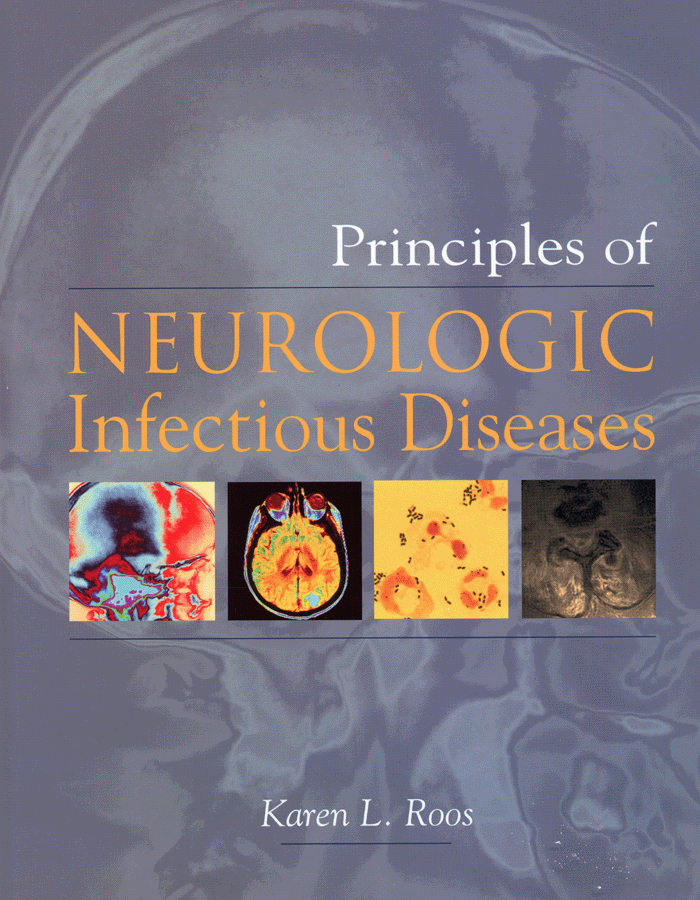 Neurologic Infectious Diseases: Principles and Practice