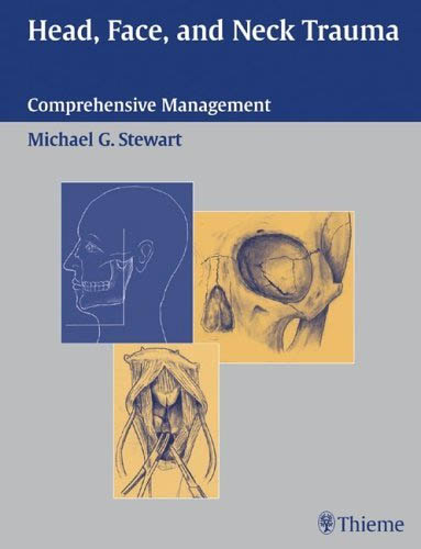 Head, Face, and Neck Trauma ; Comprehensive Management