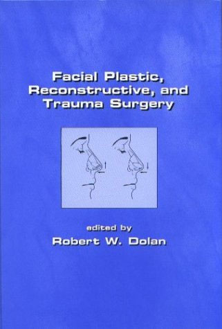 Facial, Plastic, Reconstructive, and Trauma Surgery