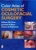 Color Atlas Of Cosmetic Oculofacial Surgery