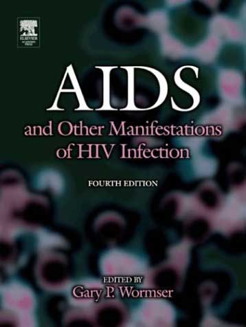 AIDS and Other Manifestations of HIV Infection 4th