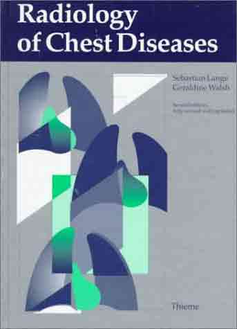 Radiology of Chest Diseases