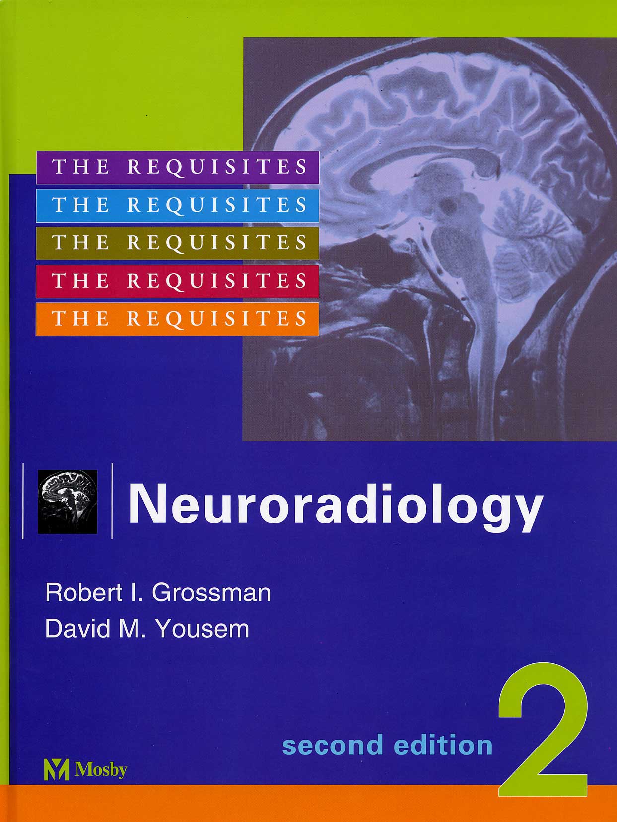Neuroradiology : The Requisites