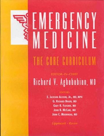 Emergency Medicine: the Core Curriculum