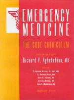 Emergency Medicine: the Core Curriculum