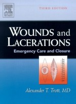 Wounds and Lacerations,3/e