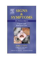 Signs and Symptoms in Pediatrics Urgent and Emergent Care,1/e