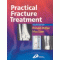 Practical Fracture Treatment