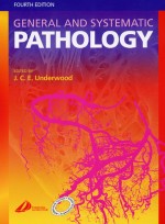 General and Systematic Pathology 4/e