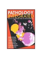 Pathology Integrated: An A-Z of Disease and Its Pathogenesis