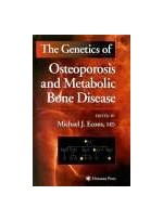 The Genetics of Osteoporosis and Metabolic Bone Disease