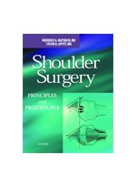 Shoulder Surgery : Principles and Procedures
