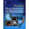 Practical Musculoskeletal Ultrasound