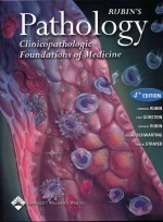 Rubin's Pathology: Clinicopathologic Foundations of Medicine 4/e