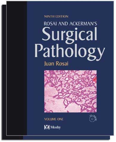 Rosai and Ackerman\'s Surgical Pathology