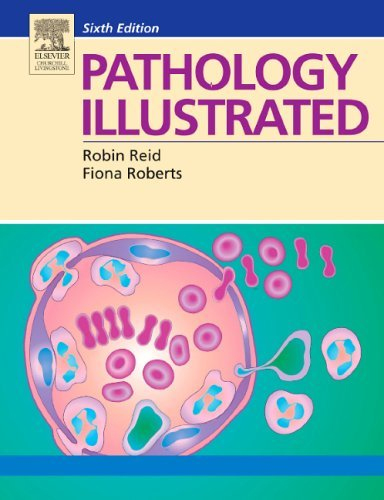 Pathology Illustrated, 6th Edition