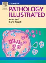 Pathology Illustrated, 6th Edition