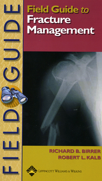 Field Guide to Fracture Management