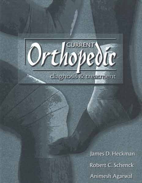 Current Orthopedic Diagnosis & Treatment