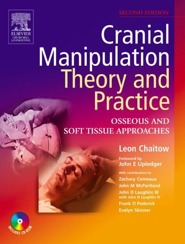 Cranial Manipulation, 2nd Edition - Theory and Practice with CD-ROM 2th