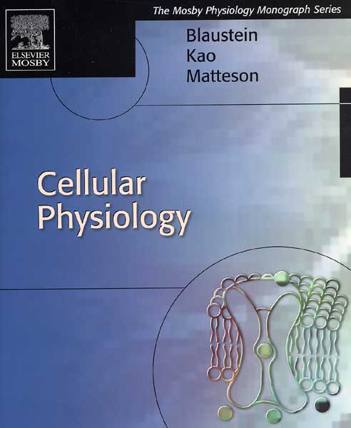Cellular Physiology : Mosby\'s Physiology Monograph Series