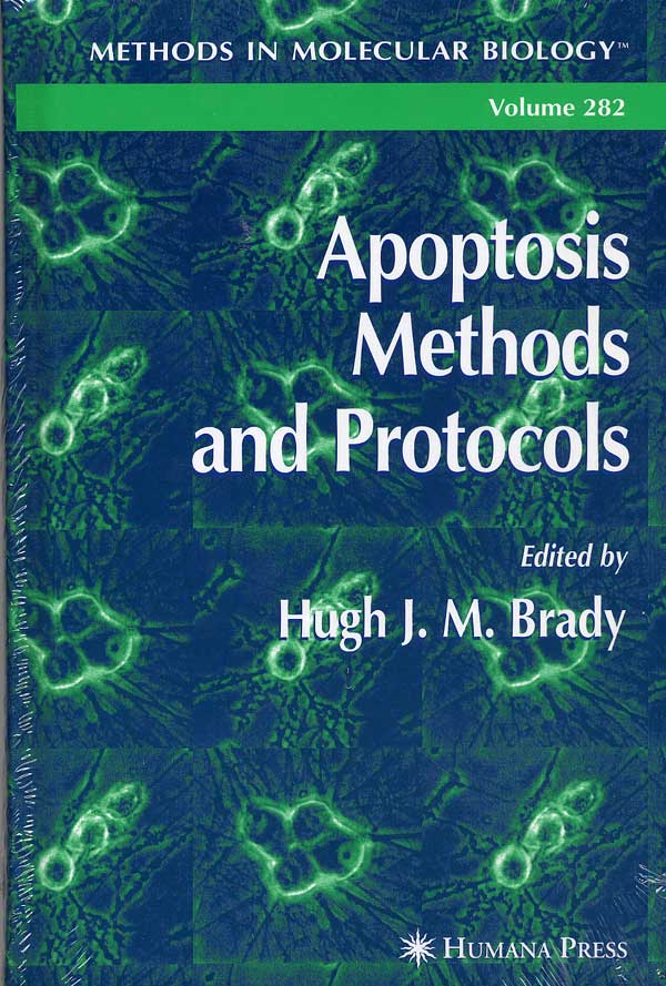 Apoptosis Methods and Protocols (Methods in Molecular Biology)