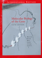 Molecular Biology of the Gene, Fifth Edition