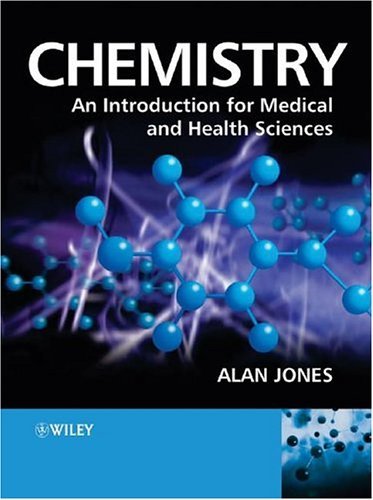 Chemistry: An Introduction for Medical and Health Sciences