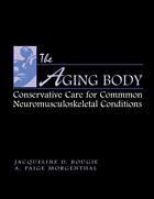 Aging Body: Conservative Management of Common Neuromusculoskeletal Conditions ,The