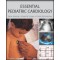 Essential Pediatric Cardiology