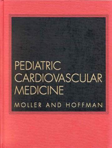 Pediatric Cardiovascular Medicine