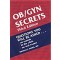 Ob/Gyn Secrets (The Secrets Series)